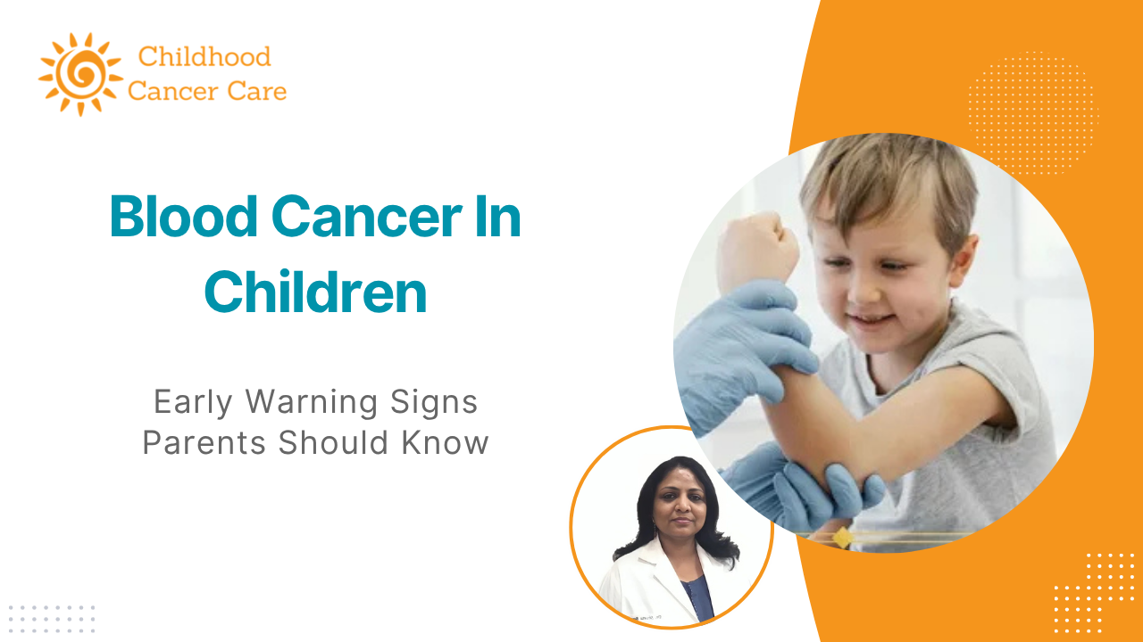 Blood Cancer in Children: Early Warning Signs Parents Should Never Ignore