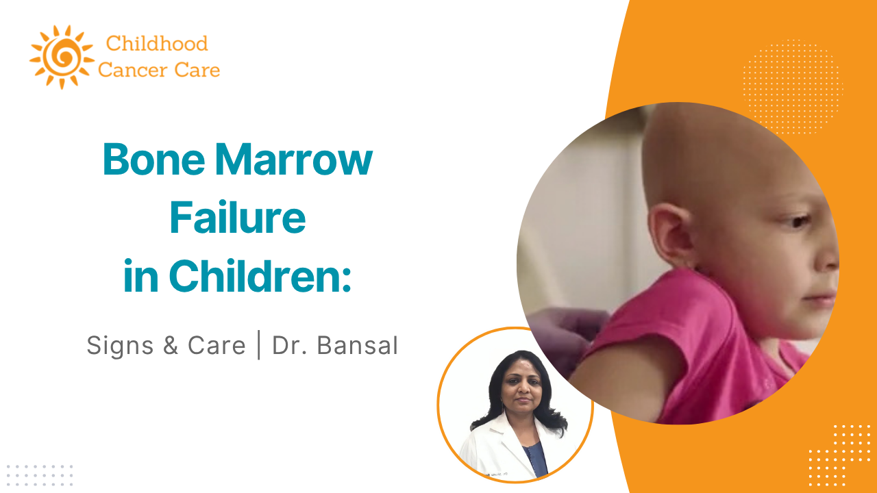 Bone Marrow Failure in Children: Signs Every Parent Should Know