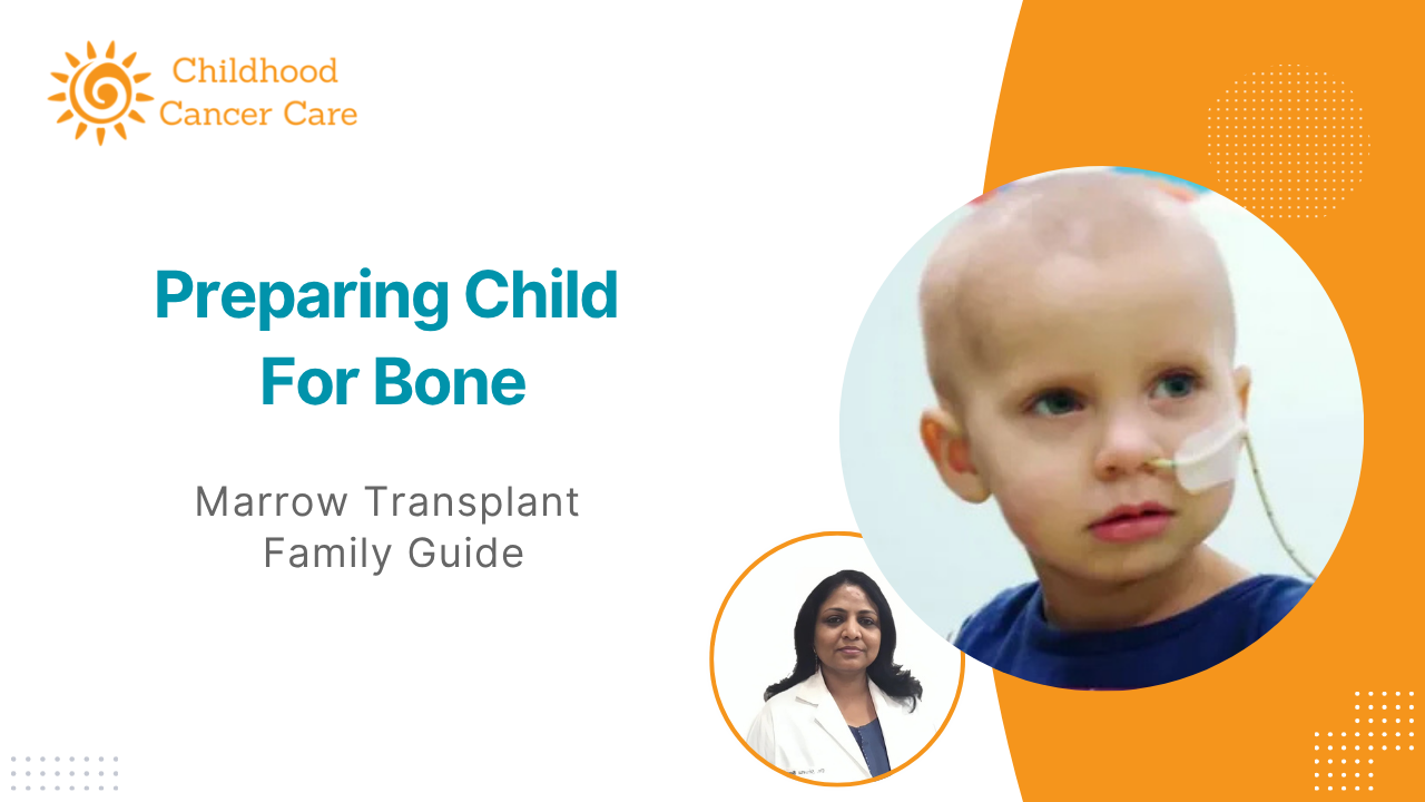 Preparing Your Child for Bone Marrow Transplant: Family Guide